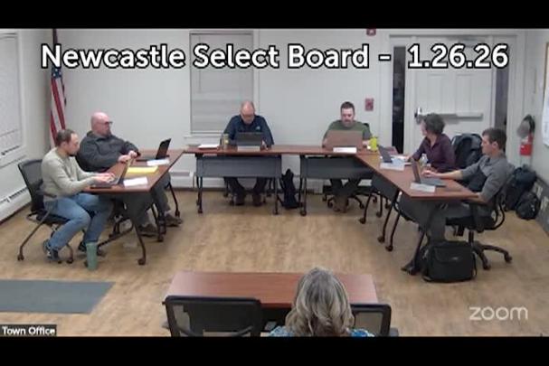 Thumbnail image for Newcastle Select Board - January 26, 2026