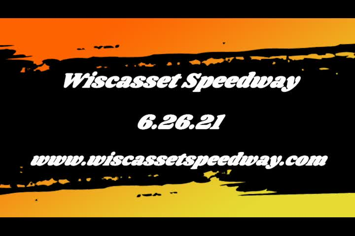 Thumbnail image for Wiscasset Speedway - June 26, 2021