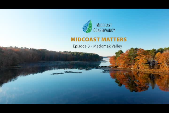 Thumbnail image for Midcoast Matters - Episode 3: Medomak Valley