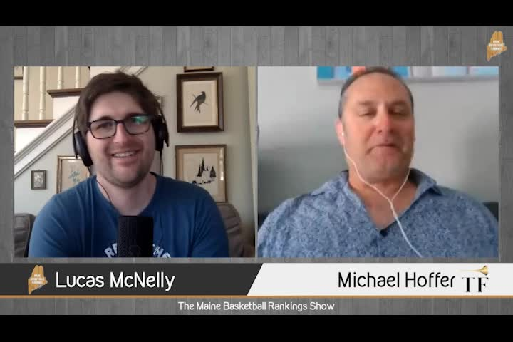 Thumbnail image for The Maine Basketball Ranking Show with Michael Hoffer - Episode 5